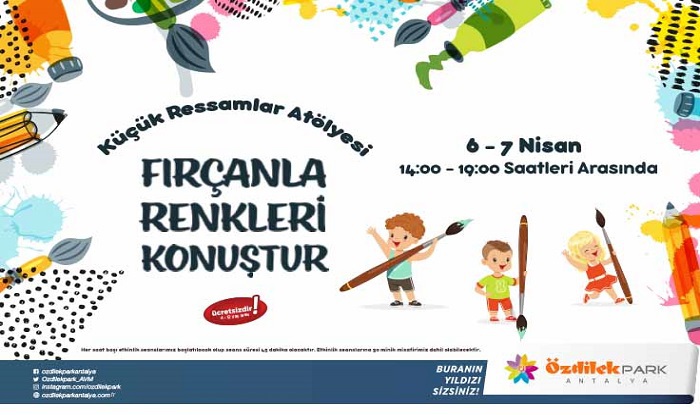 FIRÇANLA RENKLERİ KONUŞTUR