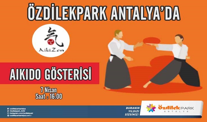 AİKİDO GÖSTERİSİ ÖZDİLEKPARK ANTALYA'DA