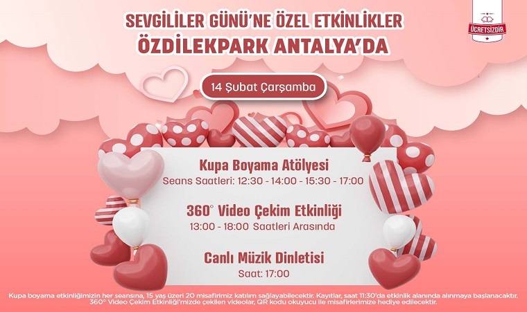 SEVGİLİLER GÜNÜ'NE ÖZEL ETKİNLİKLER ÖZDİLEKPARK ANTALYA'DA!