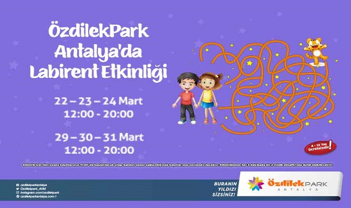 LABİRENT ETKİNLİĞİ ÖZDİLEKPARK ANTALYA'DA