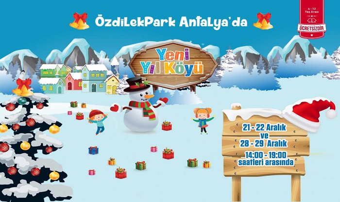 YENİ YIL KÖYÜ ÖZDİLEKPARK ANTALYA'DA