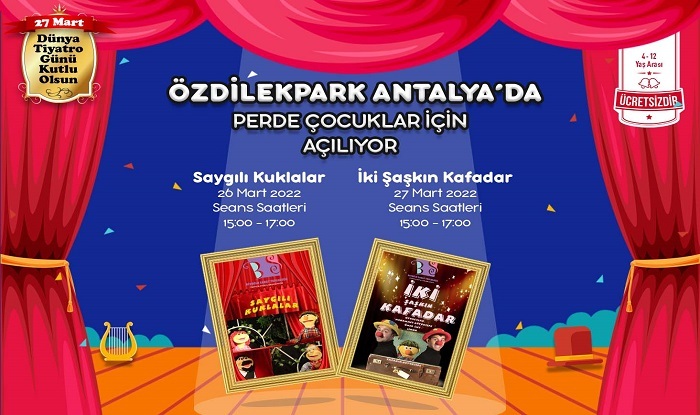 ÖZDİLEKPARK ANTALYA'DA PERDE ÇOCUKLAR İÇİN AÇILDI!