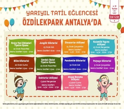 YARYIL TATİLİ EĞLENCESİ ÖZDİLEKPARK ANTALYA'DA!