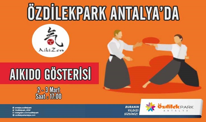 ÖZDİLEKPARK ANTALYA'DA AİKİDO ETKİNLİĞİ