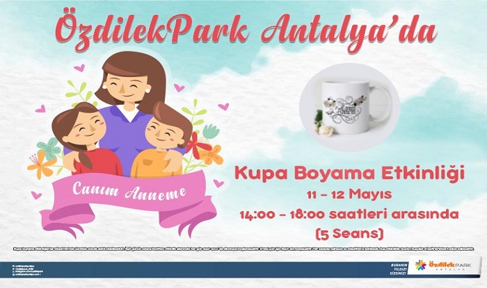 KUPA BOYAMA ATÖLYESİ ÖZDİLEKPARK ANTALYA' DA