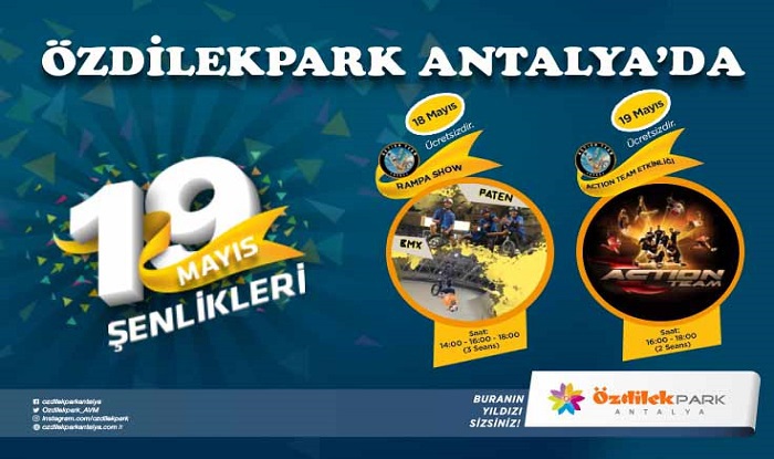 19 MAYIS ŞENLİKLERİ ÖZDİLEKPARK ANTALYA' DA