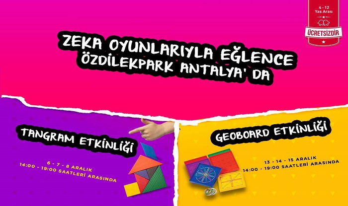 ZEKA OYUNLARIYLA EĞLENCE ÖZDİLEKPARK ANTALYA' DA