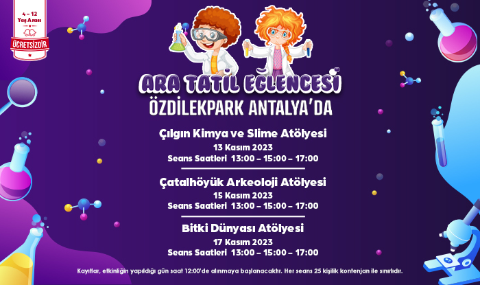 ARA TATİL EĞLENCESİ ÖZDİLEKPARK ANTALYA'DA!