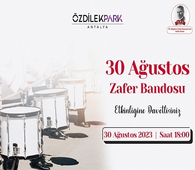 30 AĞUSTOS ZAFER BANDOSU ETKİNLİĞİ!