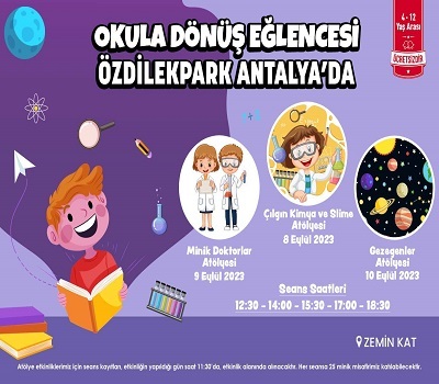 OKULA DÖNÜŞ EĞLENCESİ ÖZDİLEKPARK ANTALYA'DA!