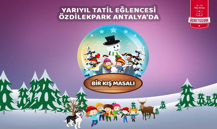 YARIYIL TATİL EĞLENCESİ ÖZDİLEKPARK ANTALYA' DA