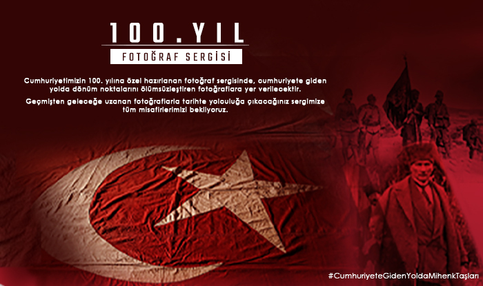100. YIL FOTOĞRAF SERGİSİ ÖZDİLEKPARK ANTALYA'DA!