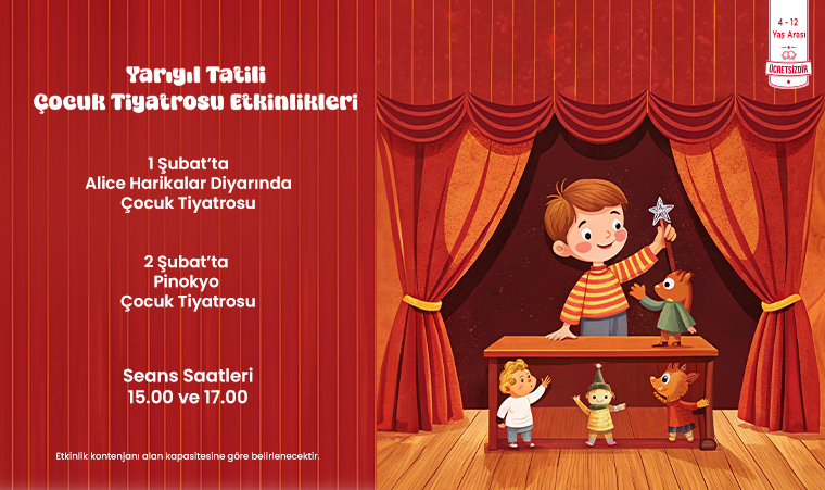 YARIYIL TATİLİ ÇOCUK TİYATROSU ETKİNLİKLERİ!