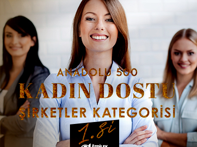 KADIN DOSTU ŞİRKETLER LİSTESİNDE ÖZDİLEK İLK SIRADA!