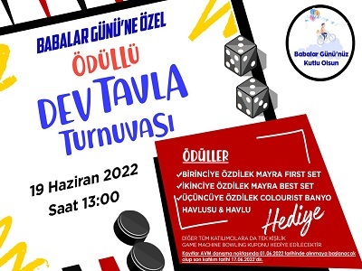 BABALAR GÜNÜ'NE ÖZEL TAVLA TURNUVASI!