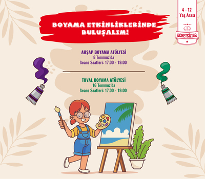 BOYAMA ETKİNLİKLERİNDE BULUŞALIM!